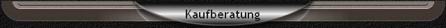Kaufberatung
